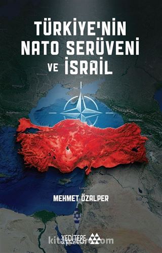 Türkiye'nin Nato Serüveni ve İsrail