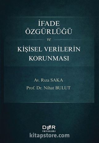 İfade Özgürlüğü ve Kişisel Verilerin Korunması