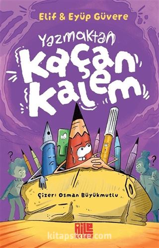 Yazmaktan Kaçan Kalem
