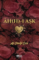 Âh(h)-ı Aşk