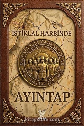 İstiklal Harbinde Ayıntap