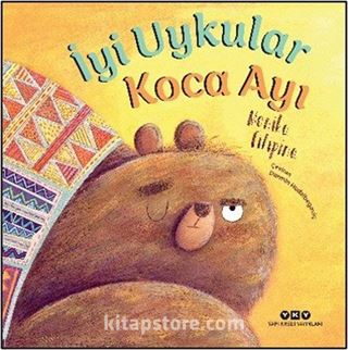 İyi Uykular Koca Ayı