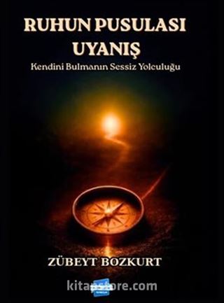 Ruhun Pusulası / Uyanış