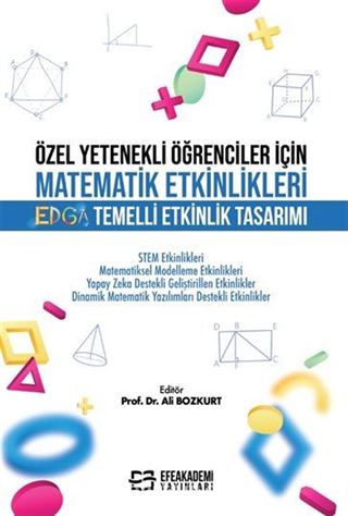 Özel Yetenekli Öğrenciler İçin Matematik Etkinlikleri Edga Temelli Etkinlik Tasarımı