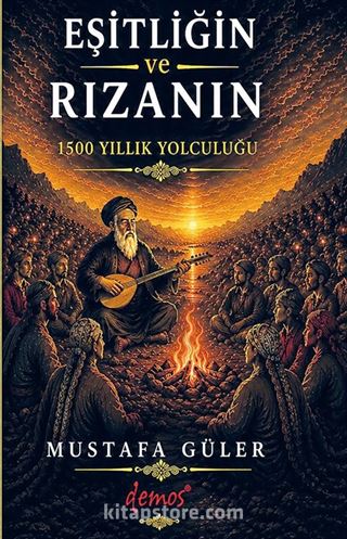 Eşitliğin ve Rızanın 1500 Yıllık Yolculuğu