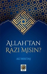 Allah'tan Razı Mısın ?