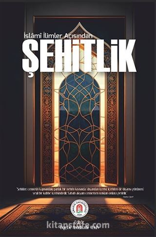 İslamî İlimler Açısından Şehitlik