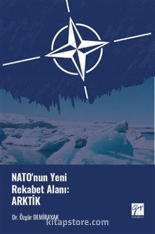 Nato'nun Yeni Rekabet Alanı: Arktik
