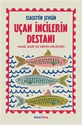 Uçan İncilerin Destanı
