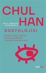 Chul Han Sosyolojisi
