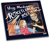 Uzay Merdiveni Roketlerle Yolculuk