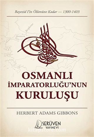 Osmanlı İmparatorluğu'nun Kuruluşu