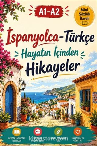 A1-A2 İspanyolca-Türkçe Hayatın İçinden Hikayeler