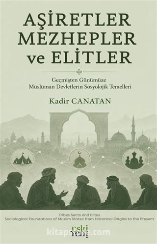 Aşiretler Mezhepler ve Elitler