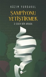 Şampiyonu Yetiştirmek