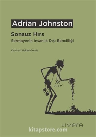 Sonsuz Hırs: Sermayenin İnsanlık Dışı Bencilliği