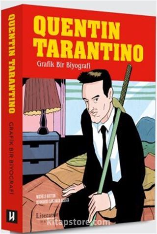 Quentin Tarantino: Grafik Bir Biyografi