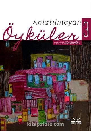 Anlatılmayan Öyküler 3