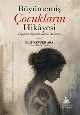 Büyümemiş Çocukların Hikayesi