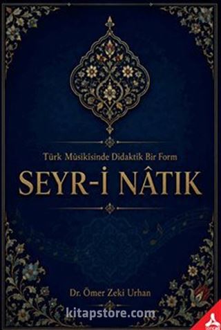 Türk Musikisinde Didaktik Bir Form Seyr-i Natık