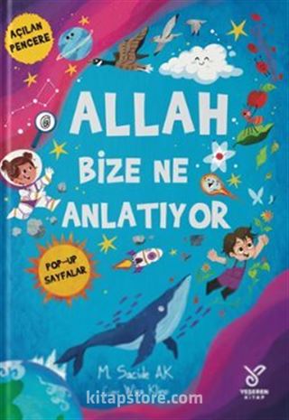 Allah Bize Ne Anlatıyor