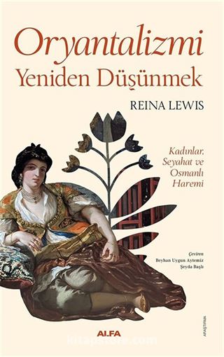 Oryantalizmi Yeniden Düşünmek