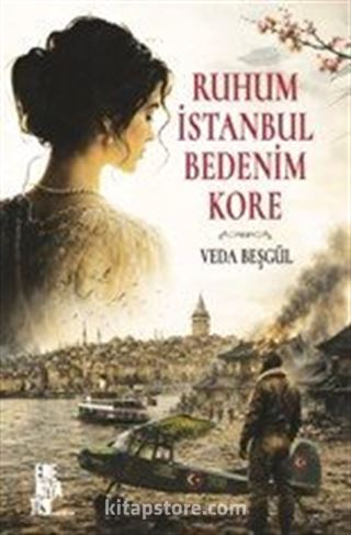 Ruhum İstanbul Bedenim Kore