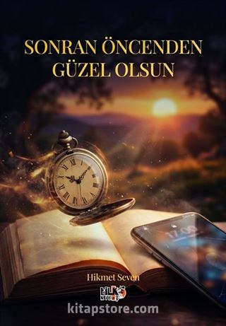 Sonran Öncenden Güzel Olsun