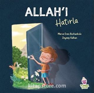 Allah'ı Hatırla / Allah'ı Hatırlat