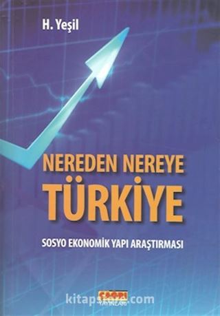 Nereden Nereye Türkiye Sosyo Ekonomik Yapı Araştırması