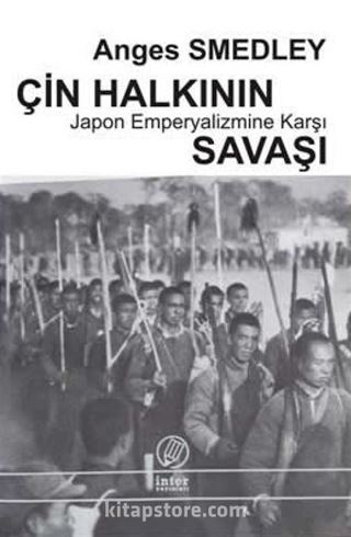 Çin Halkının Japon Emperyalizmine Karşı Savaşı
