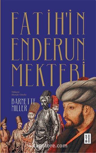 Fatih'in Enderun Mektebi