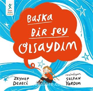 Başka Bir Şey Olsaydım