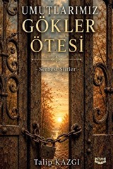 Umutlarımız Gökler Ötesi