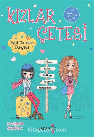 Kızlar Çetesi̇ / Yatılı Okuldan Dünyaya
