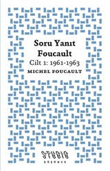 Soru Yanıt Foucault Cilt 1 1961-1963