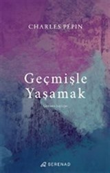 Geçmişle Yaşamak