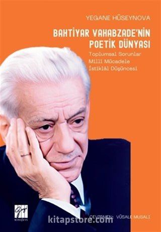 Bahtiyar Vahabzade'nin Poetik Dünyası
