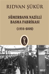 Sümerbank Nazilli Basma Fabrikası (1935-2002)