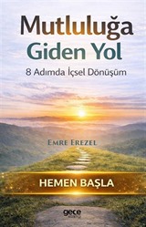 Mutluluğa Giden Yol