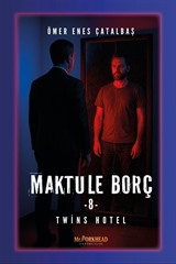 Maktule Borç 8