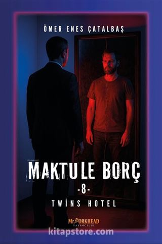 Maktule Borç 8