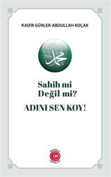 Sahih mi Değil mi? Adını Sen Koy!