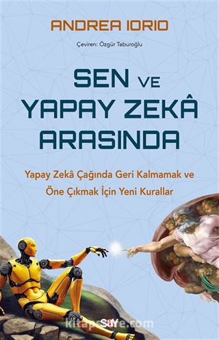 Sen ve Yapay Zeka Arasında