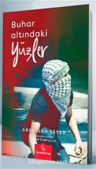 Buhar Altındaki Yüzler