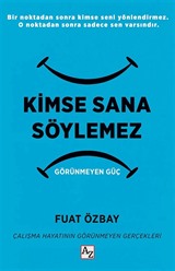 Kimse Sana Söylemez