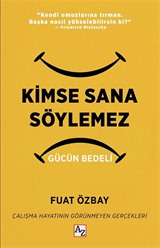 Kimse Sana Söylemez