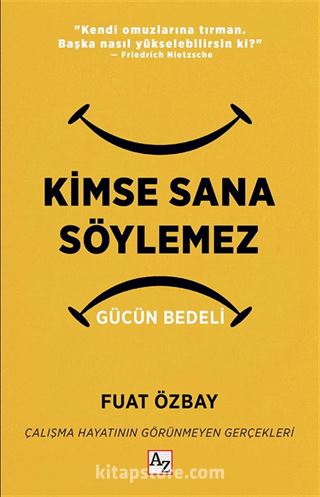 Kimse Sana Söylemez