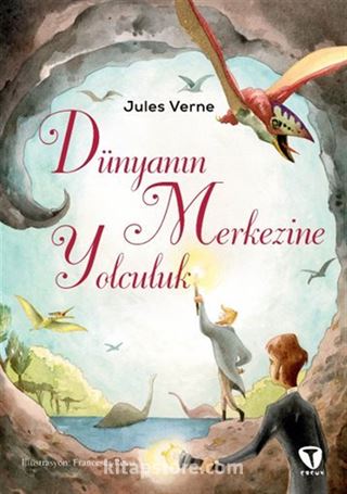 Dünyanın Merkezine Yolculuk