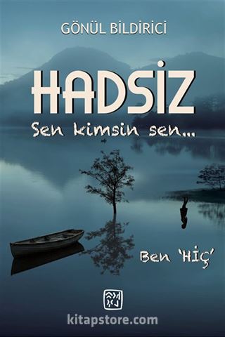 Hadsiz Sen Kimsin